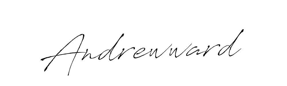 Andrewward stylish signature style. Best Handwritten Sign (Antro_Vectra) for my name. Handwritten Signature Collection Ideas for my name Andrewward. Andrewward signature style 6 images and pictures png