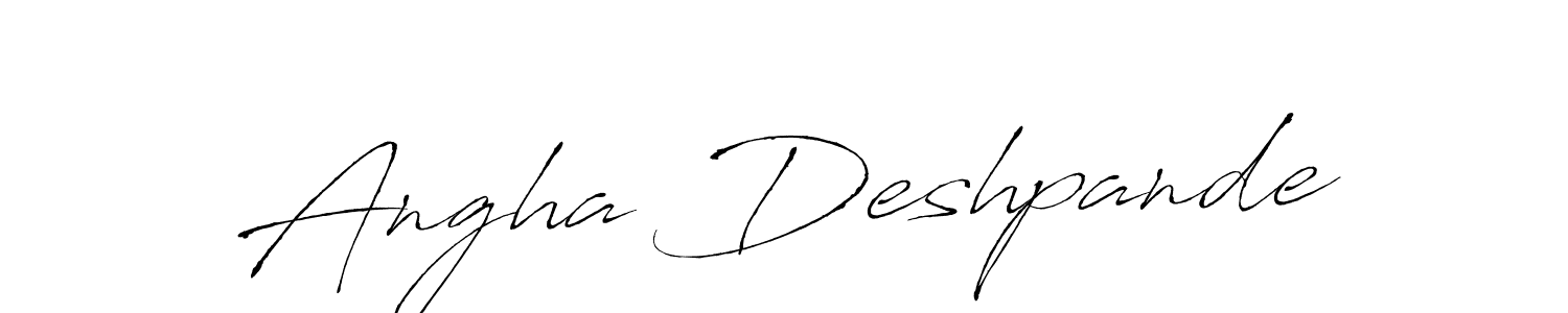 It looks lik you need a new signature style for name Angha Deshpande. Design unique handwritten (Antro_Vectra) signature with our free signature maker in just a few clicks. Angha Deshpande signature style 6 images and pictures png