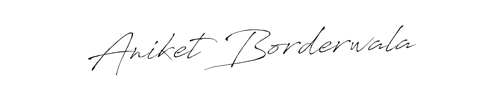 How to make Aniket Borderwala name signature. Use Antro_Vectra style for creating short signs online. This is the latest handwritten sign. Aniket Borderwala signature style 6 images and pictures png