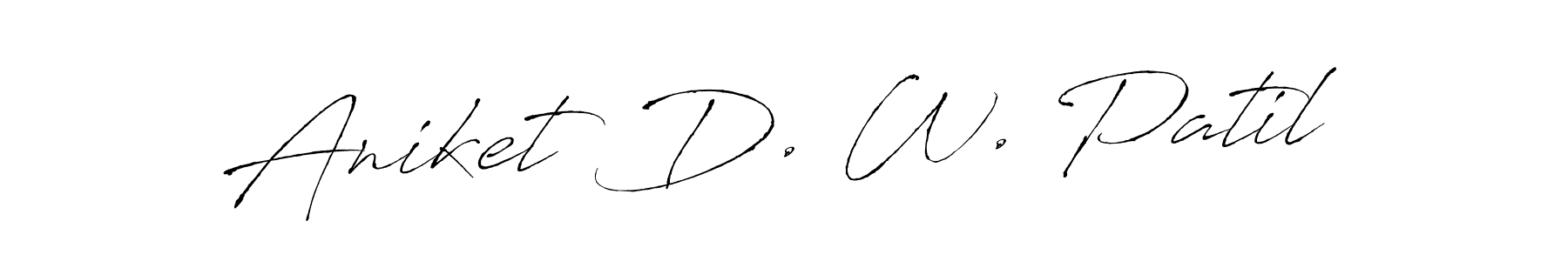 Design your own signature with our free online signature maker. With this signature software, you can create a handwritten (Antro_Vectra) signature for name Aniket D. W. Patil. Aniket D. W. Patil signature style 6 images and pictures png