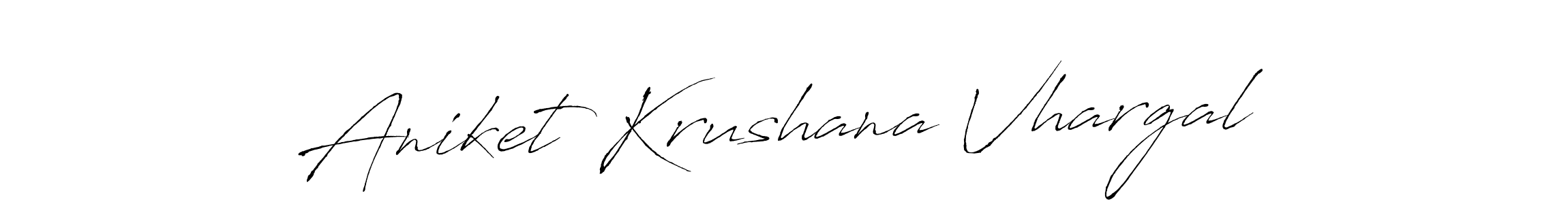 Design your own signature with our free online signature maker. With this signature software, you can create a handwritten (Antro_Vectra) signature for name Aniket Krushana Vhargal. Aniket Krushana Vhargal signature style 6 images and pictures png