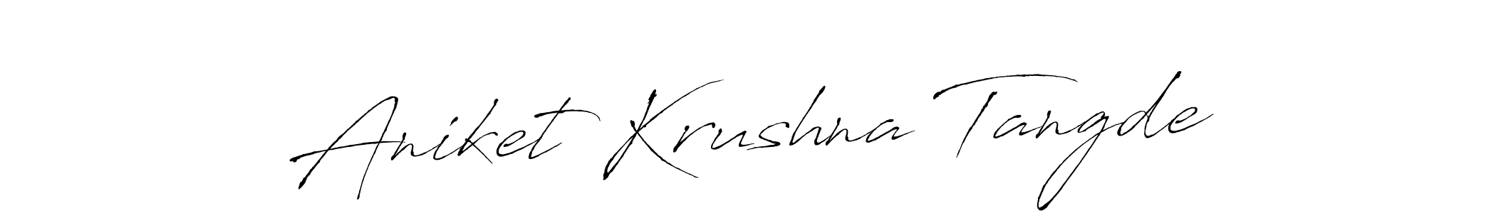 Make a beautiful signature design for name Aniket Krushna Tangde. With this signature (Antro_Vectra) style, you can create a handwritten signature for free. Aniket Krushna Tangde signature style 6 images and pictures png