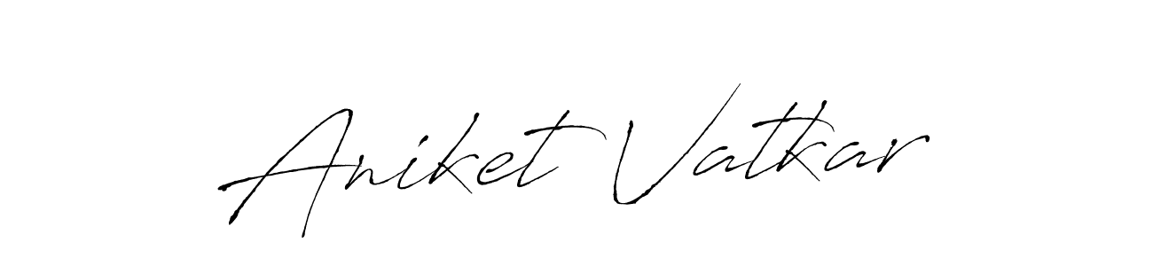 Make a beautiful signature design for name Aniket Vatkar. With this signature (Antro_Vectra) style, you can create a handwritten signature for free. Aniket Vatkar signature style 6 images and pictures png