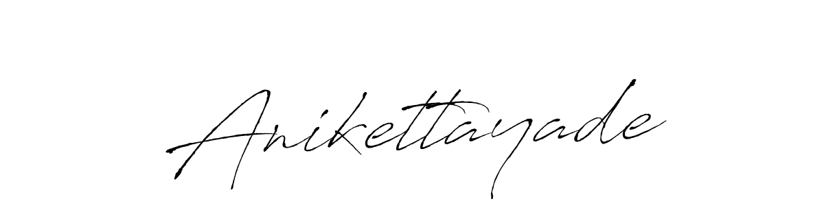 This is the best signature style for the Anikettayade name. Also you like these signature font (Antro_Vectra). Mix name signature. Anikettayade signature style 6 images and pictures png
