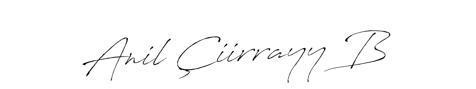 Make a beautiful signature design for name Anil Çiirrayy B. With this signature (Antro_Vectra) style, you can create a handwritten signature for free. Anil Çiirrayy B signature style 6 images and pictures png