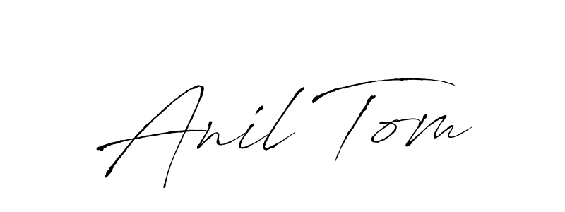 How to make Anil Tom name signature. Use Antro_Vectra style for creating short signs online. This is the latest handwritten sign. Anil Tom signature style 6 images and pictures png