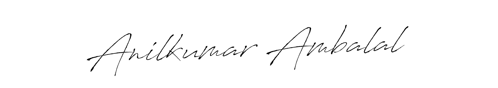 You should practise on your own different ways (Antro_Vectra) to write your name (Anilkumar Ambalal) in signature. don't let someone else do it for you. Anilkumar Ambalal signature style 6 images and pictures png