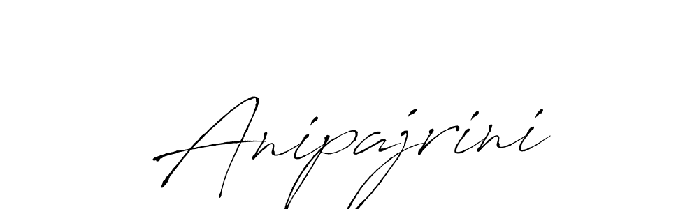 Create a beautiful signature design for name Anipajrini. With this signature (Antro_Vectra) fonts, you can make a handwritten signature for free. Anipajrini signature style 6 images and pictures png
