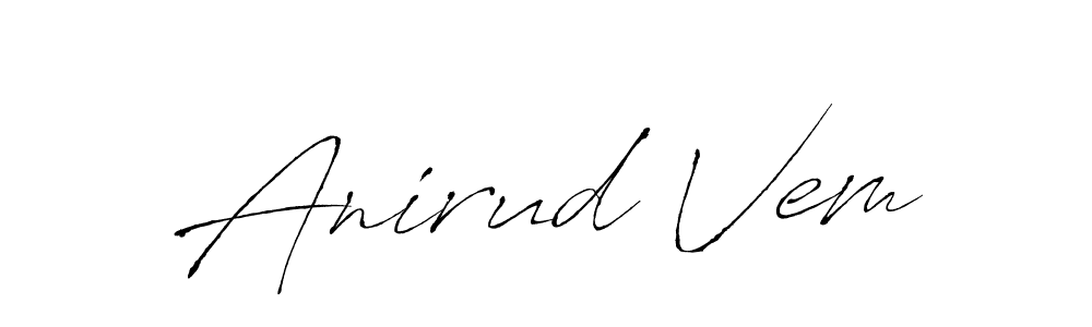 You should practise on your own different ways (Antro_Vectra) to write your name (Anirud Vem) in signature. don't let someone else do it for you. Anirud Vem signature style 6 images and pictures png