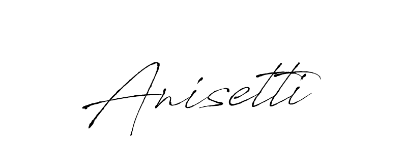 How to make Anisetti name signature. Use Antro_Vectra style for creating short signs online. This is the latest handwritten sign. Anisetti signature style 6 images and pictures png