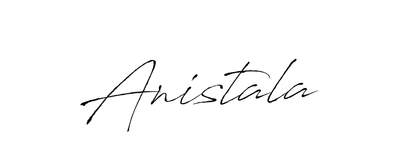 Make a beautiful signature design for name Anistala. With this signature (Antro_Vectra) style, you can create a handwritten signature for free. Anistala signature style 6 images and pictures png