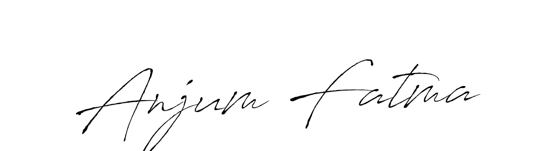 Make a short Anjum Fatma signature style. Manage your documents anywhere anytime using Antro_Vectra. Create and add eSignatures, submit forms, share and send files easily. Anjum Fatma signature style 6 images and pictures png