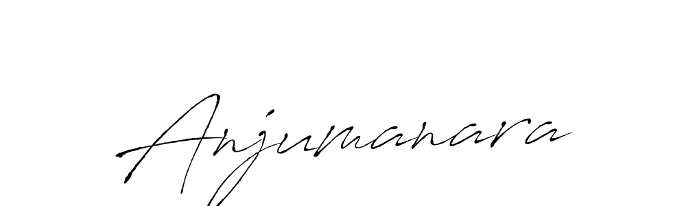 Create a beautiful signature design for name Anjumanara. With this signature (Antro_Vectra) fonts, you can make a handwritten signature for free. Anjumanara signature style 6 images and pictures png