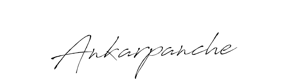 You should practise on your own different ways (Antro_Vectra) to write your name (Ankarpanche) in signature. don't let someone else do it for you. Ankarpanche signature style 6 images and pictures png