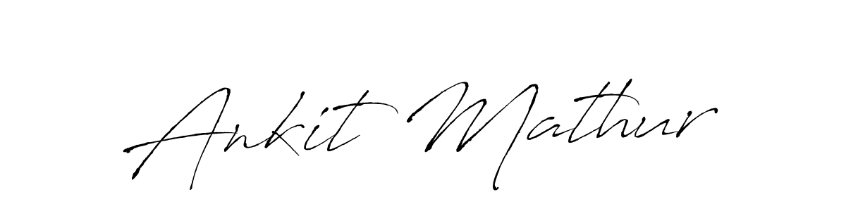 Make a beautiful signature design for name Ankit Mathur. With this signature (Antro_Vectra) style, you can create a handwritten signature for free. Ankit Mathur signature style 6 images and pictures png