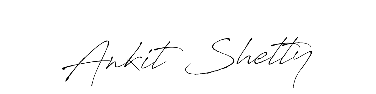 Ankit Shetty stylish signature style. Best Handwritten Sign (Antro_Vectra) for my name. Handwritten Signature Collection Ideas for my name Ankit Shetty. Ankit Shetty signature style 6 images and pictures png