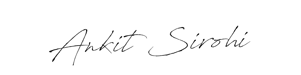 Design your own signature with our free online signature maker. With this signature software, you can create a handwritten (Antro_Vectra) signature for name Ankit Sirohi. Ankit Sirohi signature style 6 images and pictures png