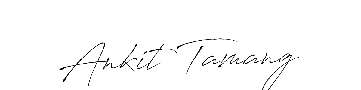 Ankit Tamang stylish signature style. Best Handwritten Sign (Antro_Vectra) for my name. Handwritten Signature Collection Ideas for my name Ankit Tamang. Ankit Tamang signature style 6 images and pictures png