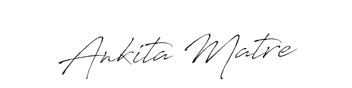 Ankita Matre stylish signature style. Best Handwritten Sign (Antro_Vectra) for my name. Handwritten Signature Collection Ideas for my name Ankita Matre. Ankita Matre signature style 6 images and pictures png
