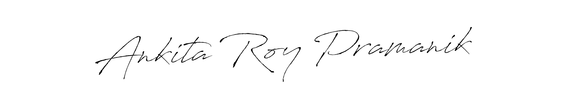 Create a beautiful signature design for name Ankita Roy Pramanik. With this signature (Antro_Vectra) fonts, you can make a handwritten signature for free. Ankita Roy Pramanik signature style 6 images and pictures png