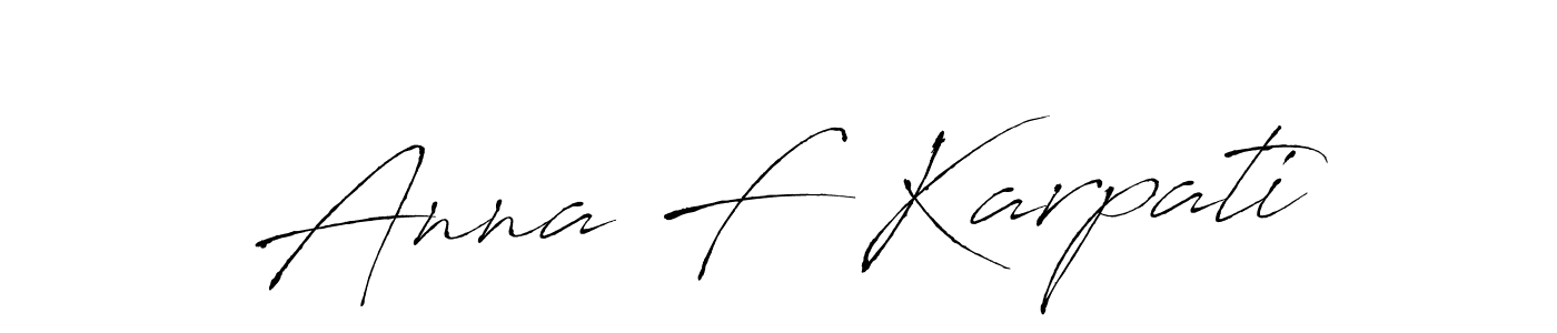 Make a short Anna F Karpati signature style. Manage your documents anywhere anytime using Antro_Vectra. Create and add eSignatures, submit forms, share and send files easily. Anna F Karpati signature style 6 images and pictures png