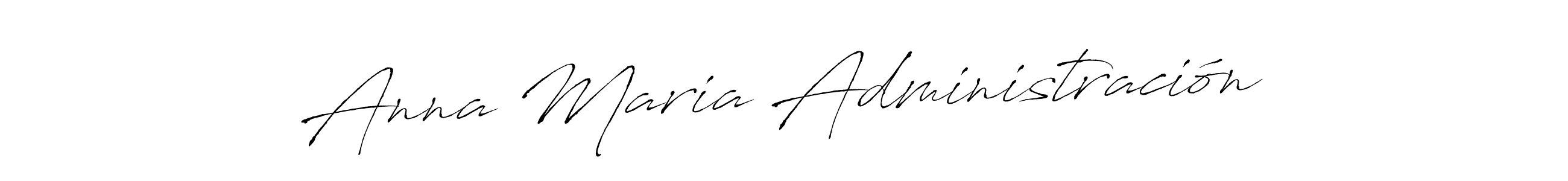 Also we have Anna Maria Administración name is the best signature style. Create professional handwritten signature collection using Antro_Vectra autograph style. Anna Maria Administración signature style 6 images and pictures png