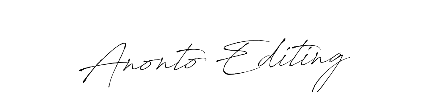 Here are the top 10 professional signature styles for the name Anonto Editing. These are the best autograph styles you can use for your name. Anonto Editing signature style 6 images and pictures png