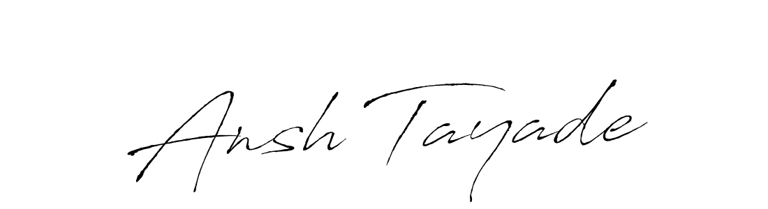 Ansh Tayade stylish signature style. Best Handwritten Sign (Antro_Vectra) for my name. Handwritten Signature Collection Ideas for my name Ansh Tayade. Ansh Tayade signature style 6 images and pictures png