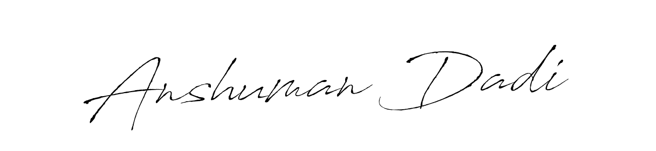 Create a beautiful signature design for name Anshuman Dadi. With this signature (Antro_Vectra) fonts, you can make a handwritten signature for free. Anshuman Dadi signature style 6 images and pictures png