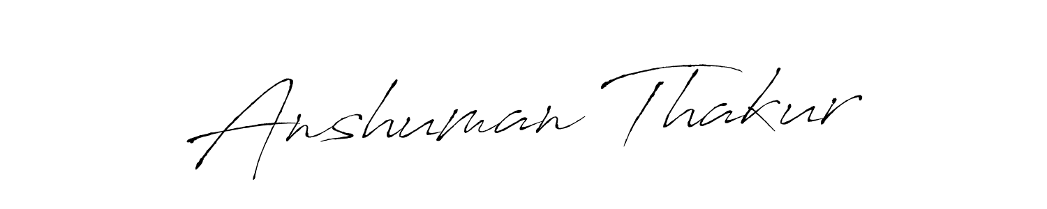 Make a beautiful signature design for name Anshuman Thakur. With this signature (Antro_Vectra) style, you can create a handwritten signature for free. Anshuman Thakur signature style 6 images and pictures png