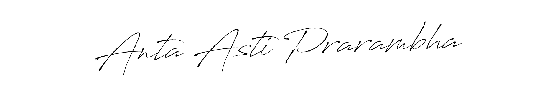 Make a beautiful signature design for name Anta Asti Prarambha. Use this online signature maker to create a handwritten signature for free. Anta Asti Prarambha signature style 6 images and pictures png
