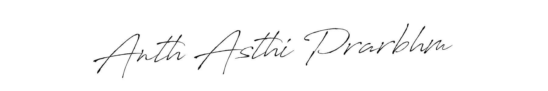 Anth Asthi Prarbhm stylish signature style. Best Handwritten Sign (Antro_Vectra) for my name. Handwritten Signature Collection Ideas for my name Anth Asthi Prarbhm. Anth Asthi Prarbhm signature style 6 images and pictures png