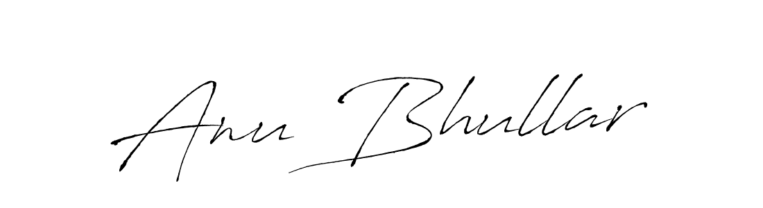 Anu Bhullar stylish signature style. Best Handwritten Sign (Antro_Vectra) for my name. Handwritten Signature Collection Ideas for my name Anu Bhullar. Anu Bhullar signature style 6 images and pictures png