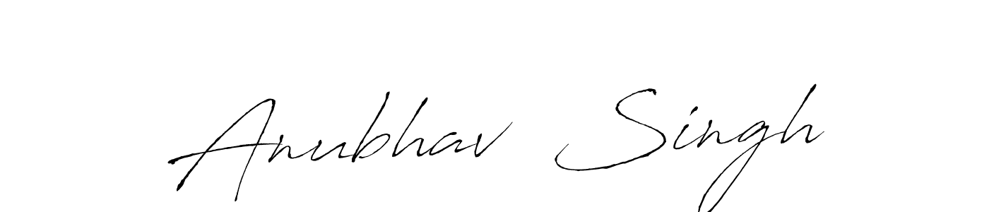 Create a beautiful signature design for name Anubhav  Singh. With this signature (Antro_Vectra) fonts, you can make a handwritten signature for free. Anubhav  Singh signature style 6 images and pictures png