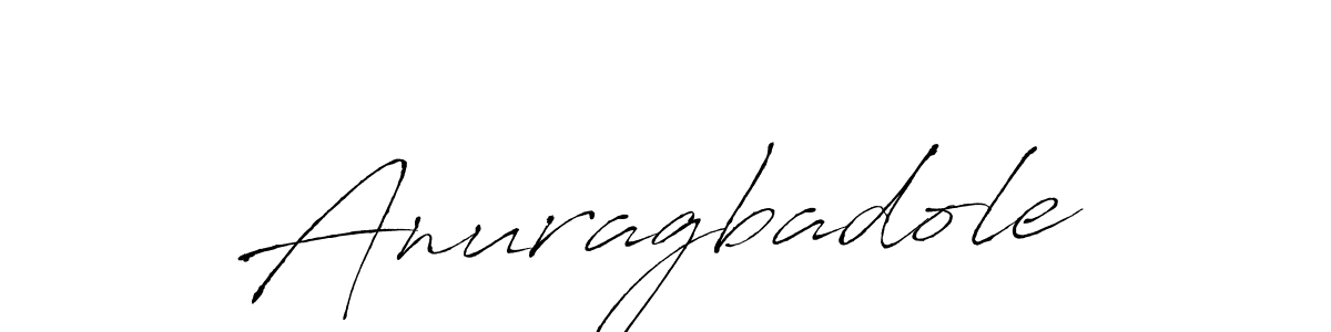 Anuragbadole stylish signature style. Best Handwritten Sign (Antro_Vectra) for my name. Handwritten Signature Collection Ideas for my name Anuragbadole. Anuragbadole signature style 6 images and pictures png