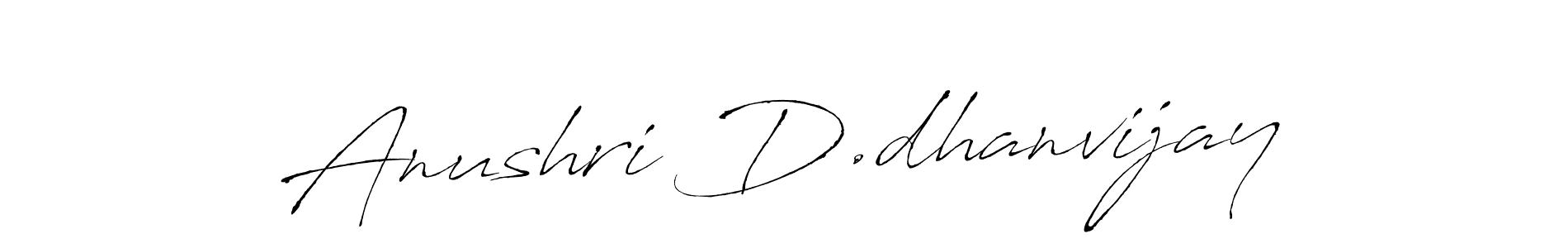 You should practise on your own different ways (Antro_Vectra) to write your name (Anushri D.dhanvijay) in signature. don't let someone else do it for you. Anushri D.dhanvijay signature style 6 images and pictures png