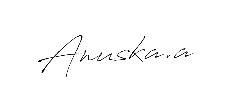 Create a beautiful signature design for name Anuska.a. With this signature (Antro_Vectra) fonts, you can make a handwritten signature for free. Anuska.a signature style 6 images and pictures png