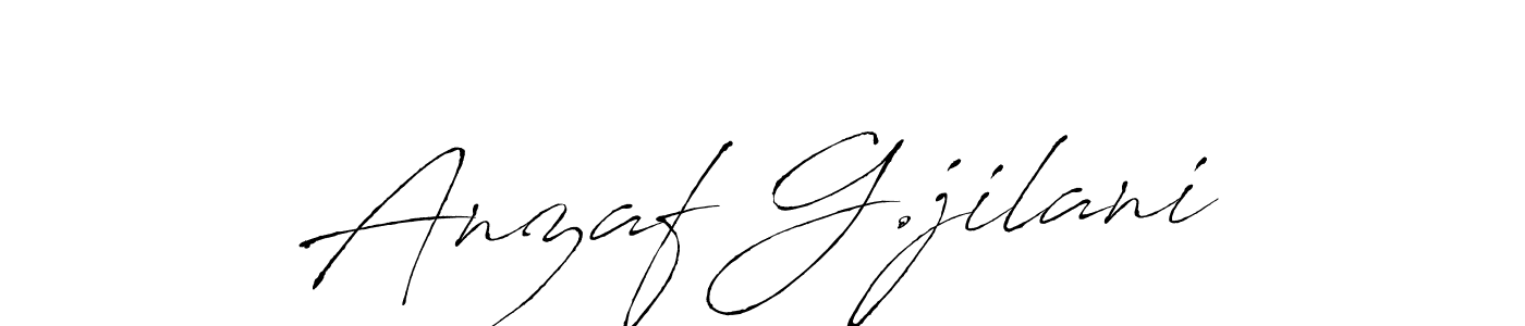 Anzaf G.jilani stylish signature style. Best Handwritten Sign (Antro_Vectra) for my name. Handwritten Signature Collection Ideas for my name Anzaf G.jilani. Anzaf G.jilani signature style 6 images and pictures png