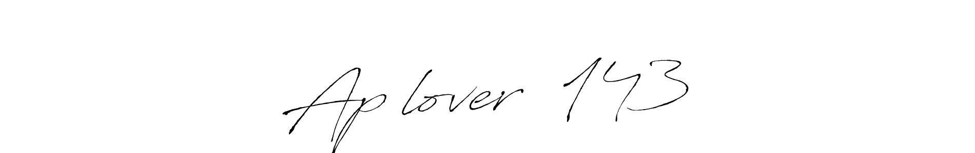 You should practise on your own different ways (Antro_Vectra) to write your name (Ap♬lover♫❤143) in signature. don't let someone else do it for you. Ap♬lover♫❤143 signature style 6 images and pictures png