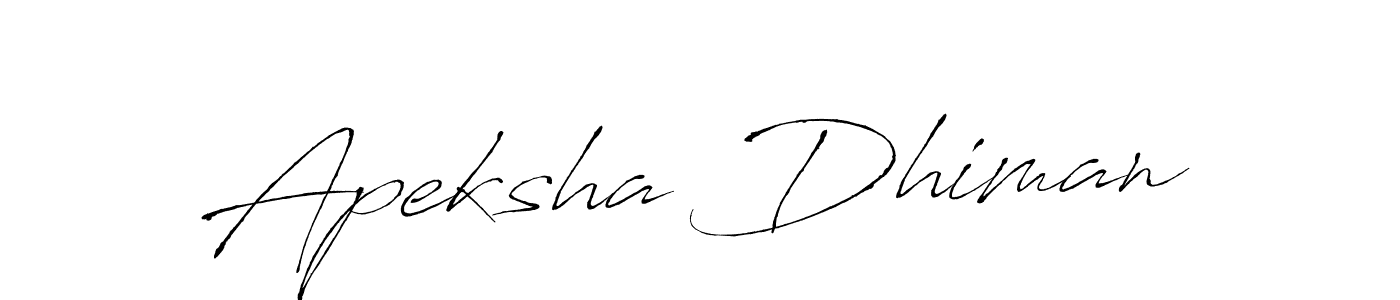 Create a beautiful signature design for name Apeksha Dhiman. With this signature (Antro_Vectra) fonts, you can make a handwritten signature for free. Apeksha Dhiman signature style 6 images and pictures png