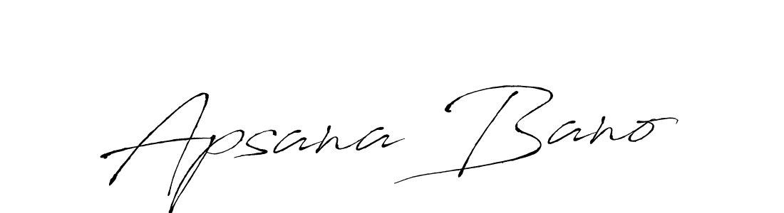 Design your own signature with our free online signature maker. With this signature software, you can create a handwritten (Antro_Vectra) signature for name Apsana Bano. Apsana Bano signature style 6 images and pictures png