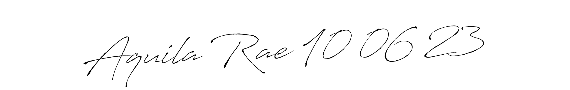 You should practise on your own different ways (Antro_Vectra) to write your name (Aquila Rae 10 06 23) in signature. don't let someone else do it for you. Aquila Rae 10 06 23 signature style 6 images and pictures png