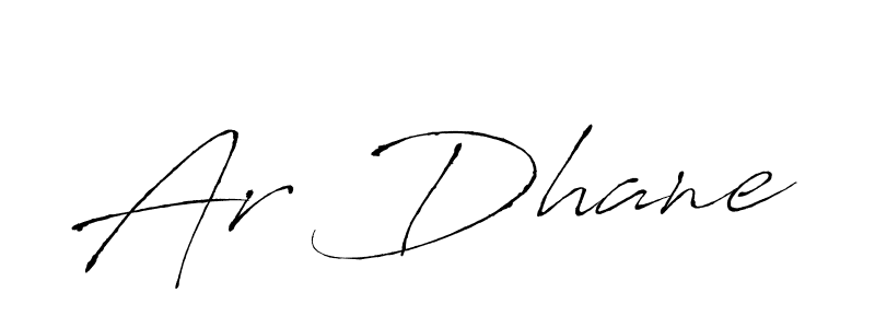 Make a beautiful signature design for name Ar Dhane. With this signature (Antro_Vectra) style, you can create a handwritten signature for free. Ar Dhane signature style 6 images and pictures png