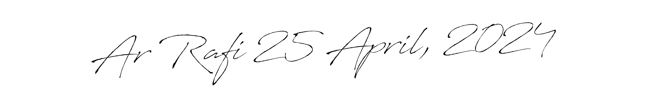 Make a beautiful signature design for name Ar Rafi 25 April, 2024. Use this online signature maker to create a handwritten signature for free. Ar Rafi 25 April, 2024 signature style 6 images and pictures png