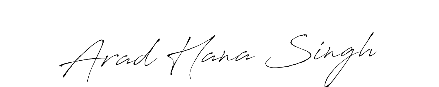 You can use this online signature creator to create a handwritten signature for the name Arad Hana Singh. This is the best online autograph maker. Arad Hana Singh signature style 6 images and pictures png