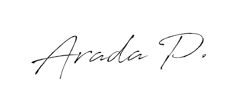 Make a short Arada P. signature style. Manage your documents anywhere anytime using Antro_Vectra. Create and add eSignatures, submit forms, share and send files easily. Arada P. signature style 6 images and pictures png