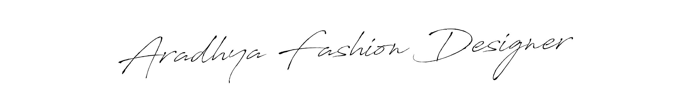 Create a beautiful signature design for name Aradhya Fashion Designer. With this signature (Antro_Vectra) fonts, you can make a handwritten signature for free. Aradhya Fashion Designer signature style 6 images and pictures png