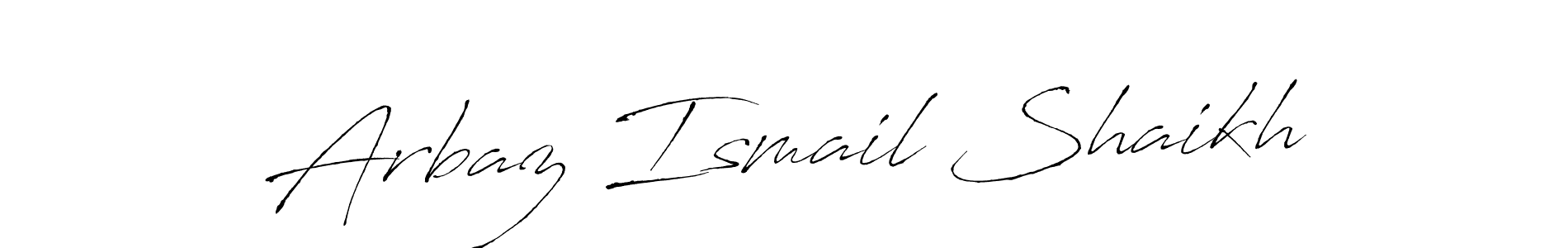 Make a beautiful signature design for name Arbaz Ismail Shaikh. With this signature (Antro_Vectra) style, you can create a handwritten signature for free. Arbaz Ismail Shaikh signature style 6 images and pictures png