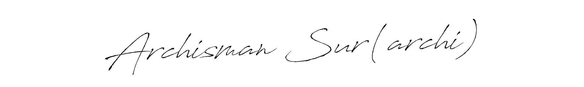You should practise on your own different ways (Antro_Vectra) to write your name (Archisman Sur(archi)) in signature. don't let someone else do it for you. Archisman Sur(archi) signature style 6 images and pictures png