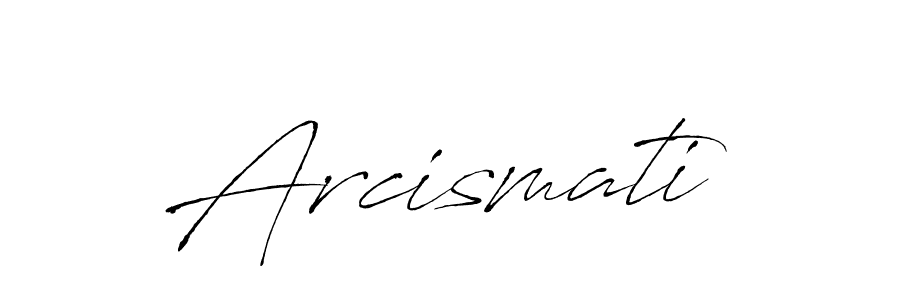 Create a beautiful signature design for name Arcismati. With this signature (Antro_Vectra) fonts, you can make a handwritten signature for free. Arcismati signature style 6 images and pictures png